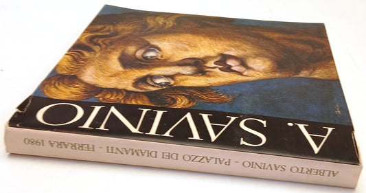 Alberto Savinio - catalogo mostra Ferrara Palazzo Diamanti - 1980 - YFS307