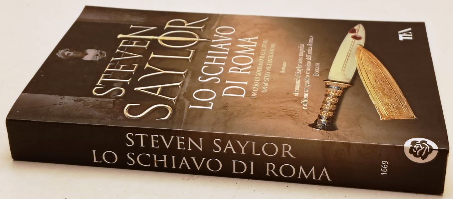 Lo schiavo di Roma Gordiano - Steven Saylor - Tea TeaDue - 1a ed.- YFS967