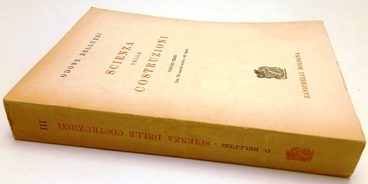 LZ- SCIENZA DELLE COSTRUZIONI III - ODONE BELLUZZI- ZANICHELLI--- 1973- B- ZFS80