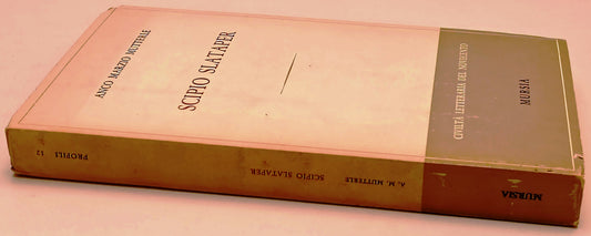 Scipio Slataper - Anco Marzio Mutterle - Mursia Profili - 1a ed. - ZFS302