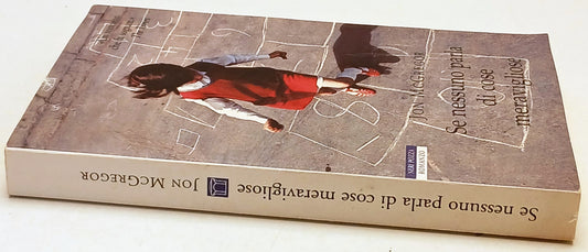 Se nessuno parla di cose meravigliose - Jon McGregor- Neri Pozza- 1a ed.- ZFS253