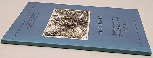 Segmenti Segni e testimonianze del Marchesato di Bardi 1257-1682 - YFS84