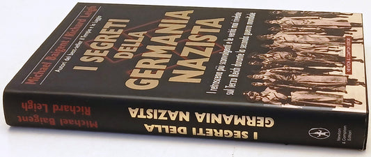 I segreti della Germania Nazista- Baigent Leight- Newton Compton- 1a ed.- ZFS219