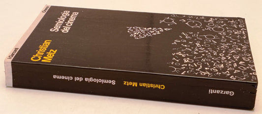 Semiologia del cinema - Christian Metz - I Garzanti Cinema - 1a ed. - YFS180