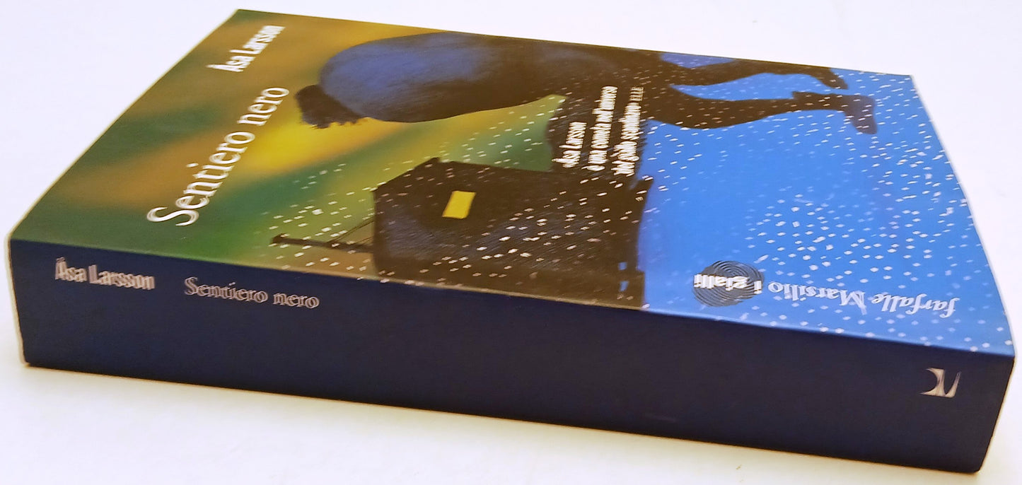 Sentiero nero - Asa Larsson - Marsilio Farfalle I gialli - 1a ed. - ZFS212