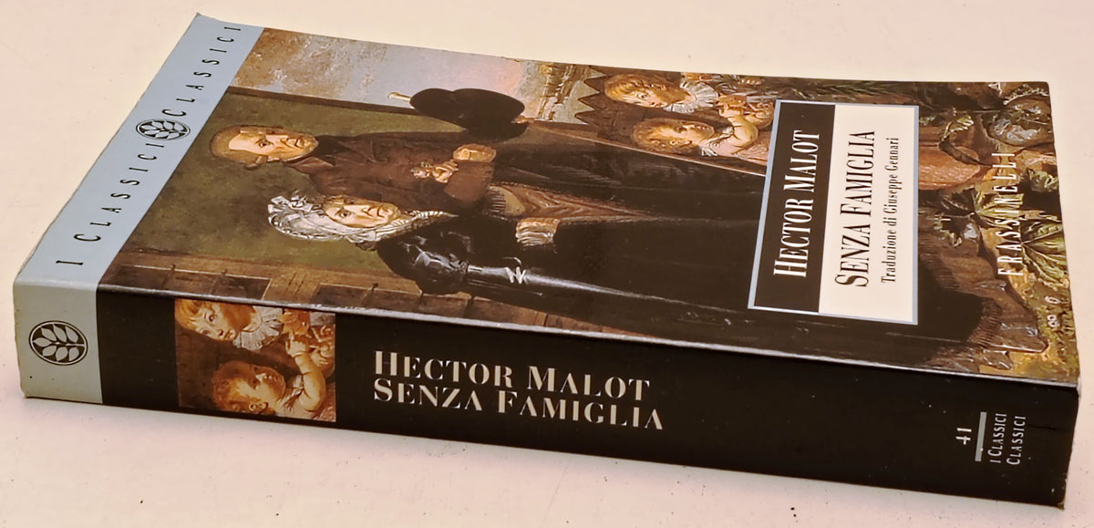 Senza Famiglia - Hector Malot - Frassinelli I Classici - 1a ed. - YFS180