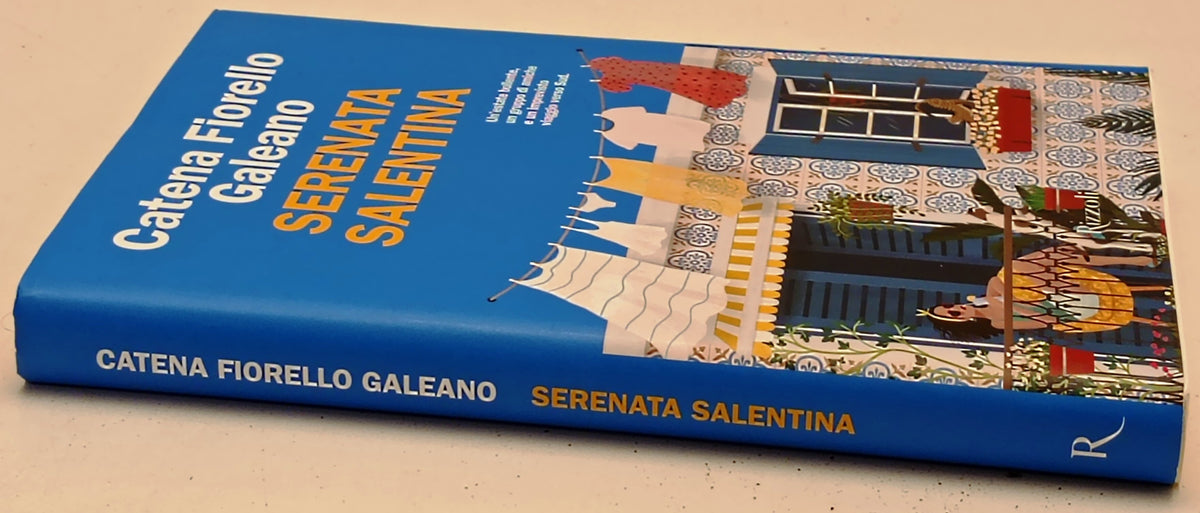 Serenata salentina - Catena Fiorello Caetano - Rizzoli - 1a ed. - ZFS278