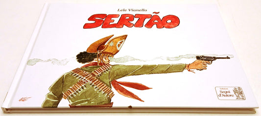 Sertao - Lele Vianello - Segni d'Autore - cartonato con stampa omaggio - B26