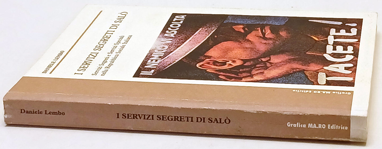 I servizi segreti di Salo' Repubblica Sociale- Daniele Lembo- MA.RO.- 1a- ZFS246