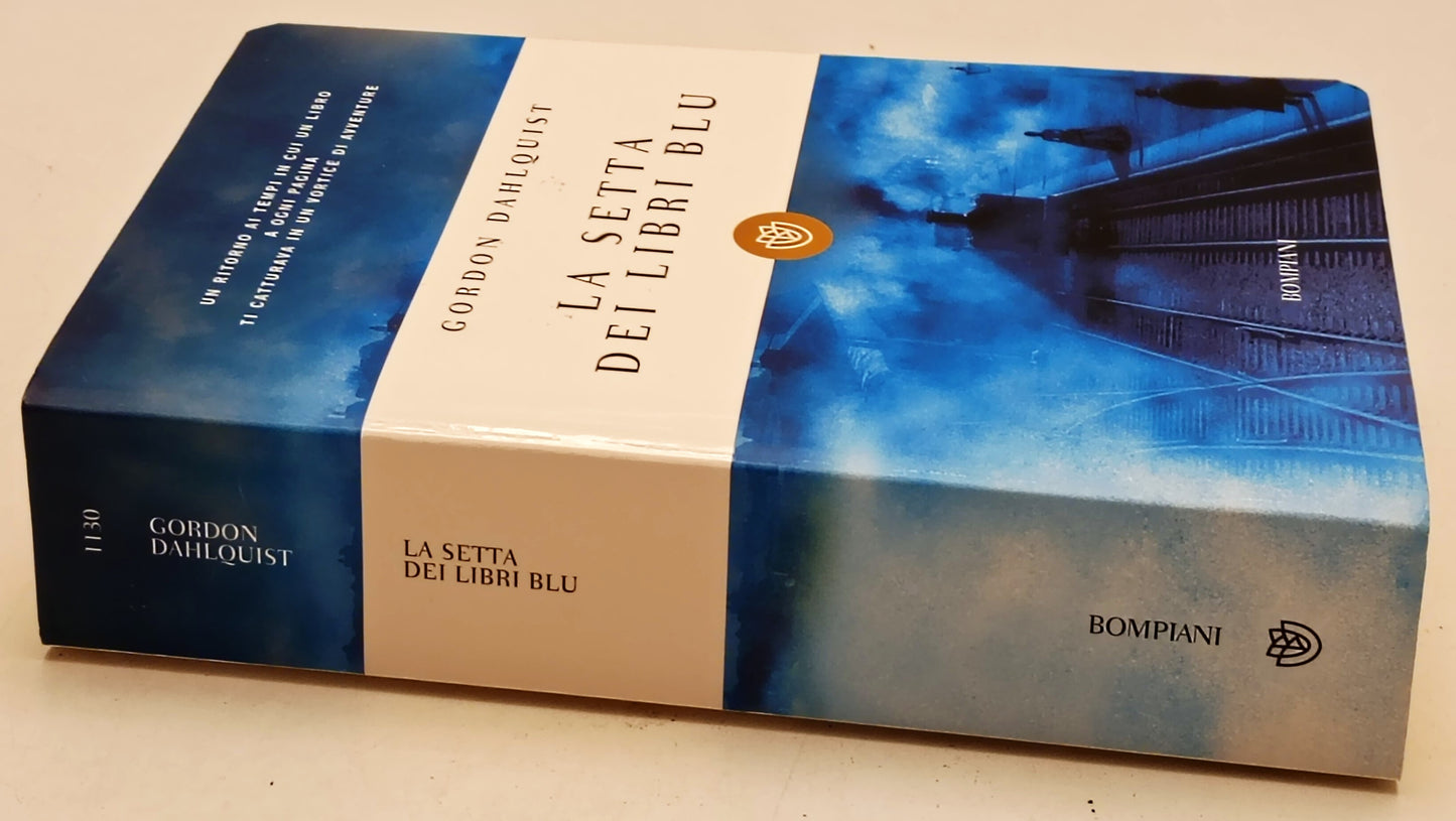 La setta dei libri blu - Gordon Dahlquist - Bompiani Tascabili - 1a ed. - YFS973