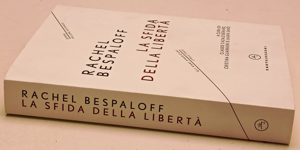 La sfida della liberta' - Rachel Bespaloff - Castelvecchi - 1a ed. - ZFS277