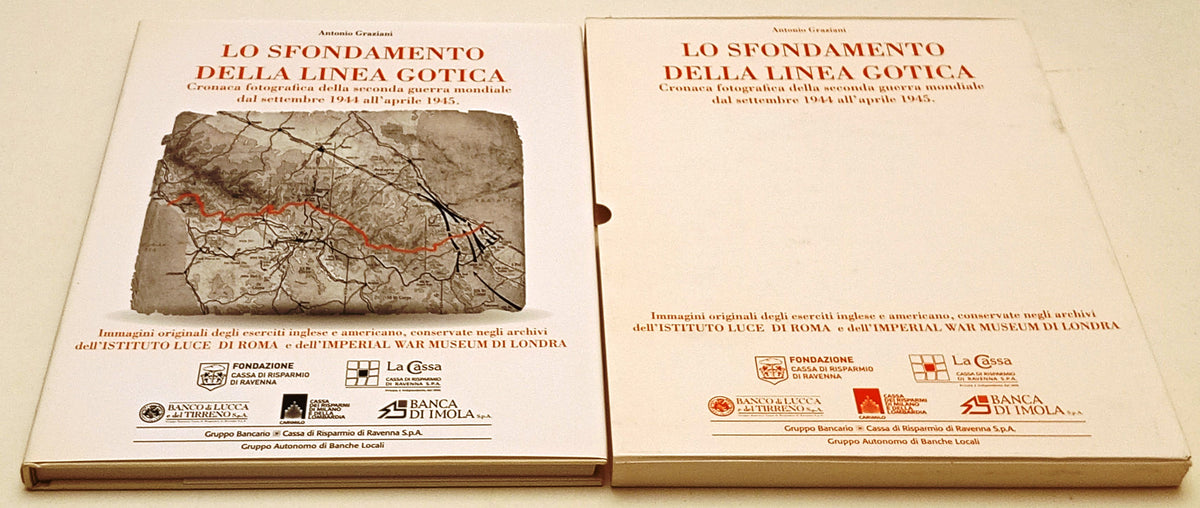 Lo sfondamento della Linea Gotica - Antonio Graziani- Menabo'- 1a ed.- YFS143