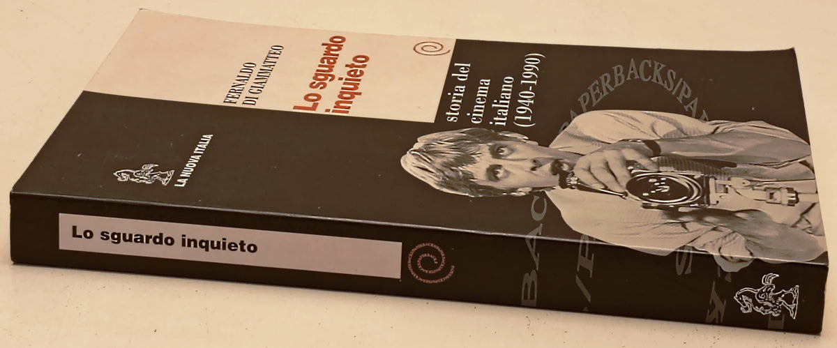 Lo sguardo inquieto - Fernaldo Di Giammatteo - La Nuova Italia - 1a ed. - ZFS281