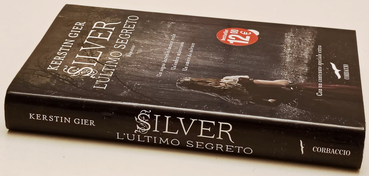 Silver l'ultimo segreto - Kerstin Gier - Corbaccio Narratori - 1a ed. - ZFS277