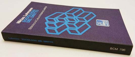 LS- SOCIOLOGIA DEL DIRITTO- NIKLAS LUHMANN- LATERZA- BCM- 1a ED. 1977- B- ZFS83