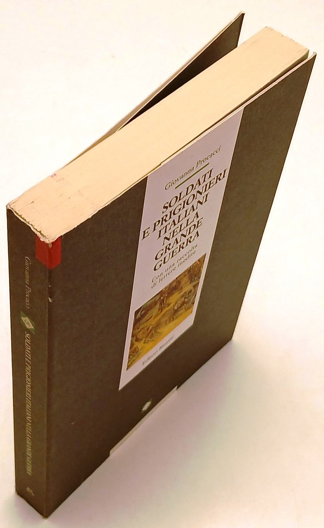 Soldati e prigionieri italiani Grande Guerra - Procacci- Riuniti- 1a ed.- ZFS144