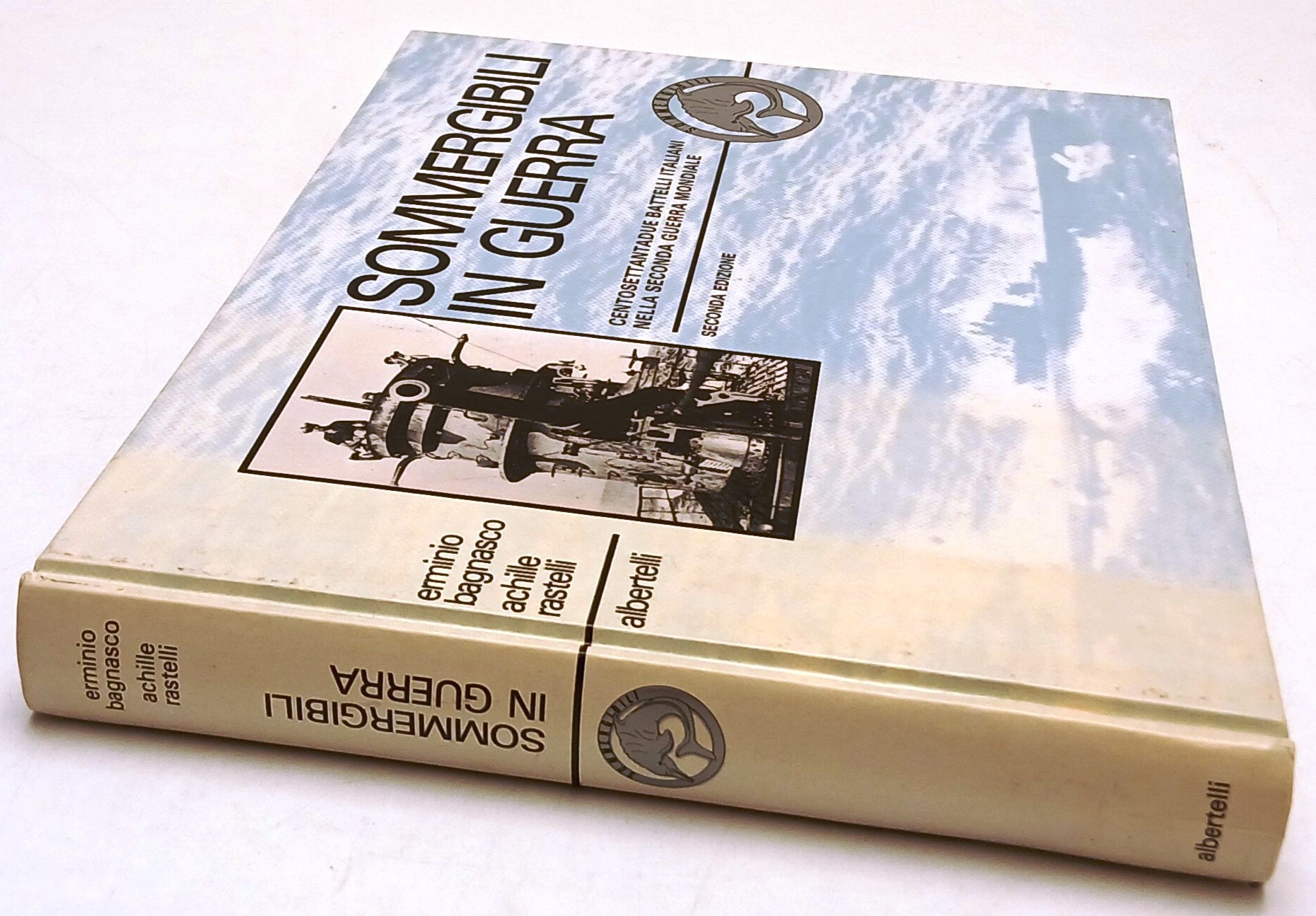 Sommergibili in guerra - Bagnasco Rastelli - Albertelli Sommergibili - ZFS205