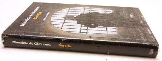 Sorelle Una storia di Sara- Maurizio De Giovanni- Mondolibri- blisterato- ZFS252