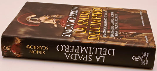La spada dell'impero - Simon Scarrow - Newton Nuova Narrativa - 1a ed. - ZFS302