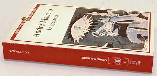 La speranza - Andre' Malraux - Mondadori Oscar Classici Moderni - 1a ed. - XFS