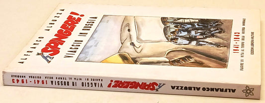 Spingere Viaggio in Russia - Alfranco Albuzza- Libreria Militare- 1a ed.- ZFS246