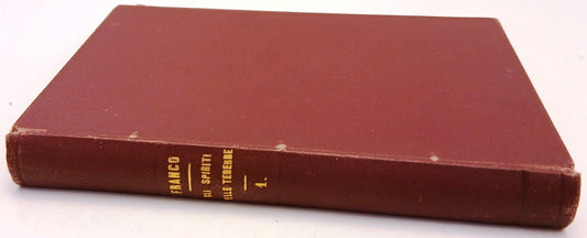 Gli spiriti delle tenebre I Odierno spiritismo- Gio Giuseppe Franco- 1882-ZFS223