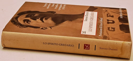 Lo spirito gregario - Simone Duranti - Donzelli - 1a ed. - ZFS280