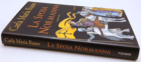 La sposa normanna - Carla Maria Russo - Piemme - 1a ed. - ZFS138