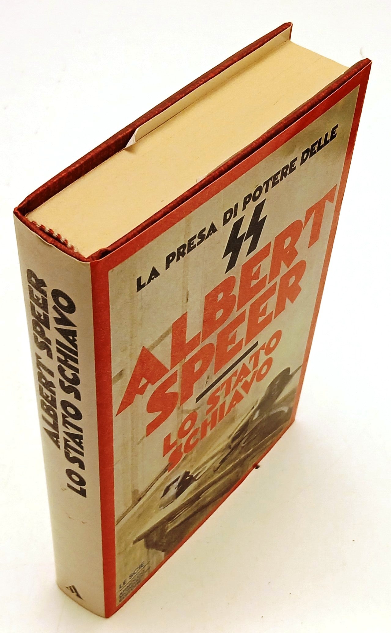 Lo Stato schiavo presa potere SS- Albert Speer- Mondadori Le scie- 1a ed.- YFS15
