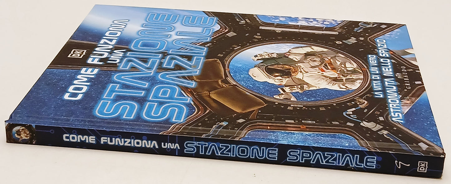 Come funziona una stazione spaziale Vita di un vero astronauta- Gribaudo- YFS136