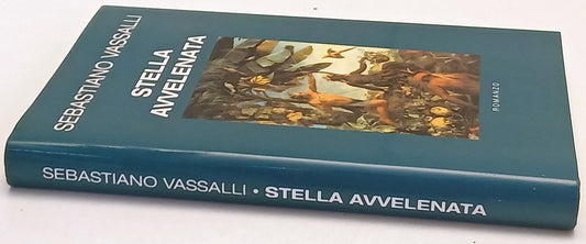 Stella avvelenata - Sebastiano Vassalli - Mondolibri - ZFS161