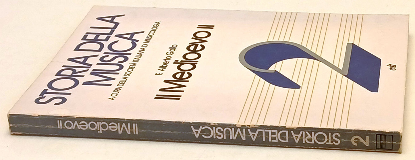 Storia della Musica Il Medioeco II - Alberto Gallo - EDT - 1a ed. - ZFS239