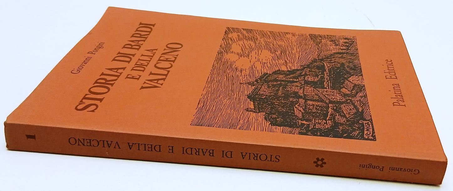 Storia di Bardi e della Valceno - Giovanni Pongini - Palatina - con cartina- WPR