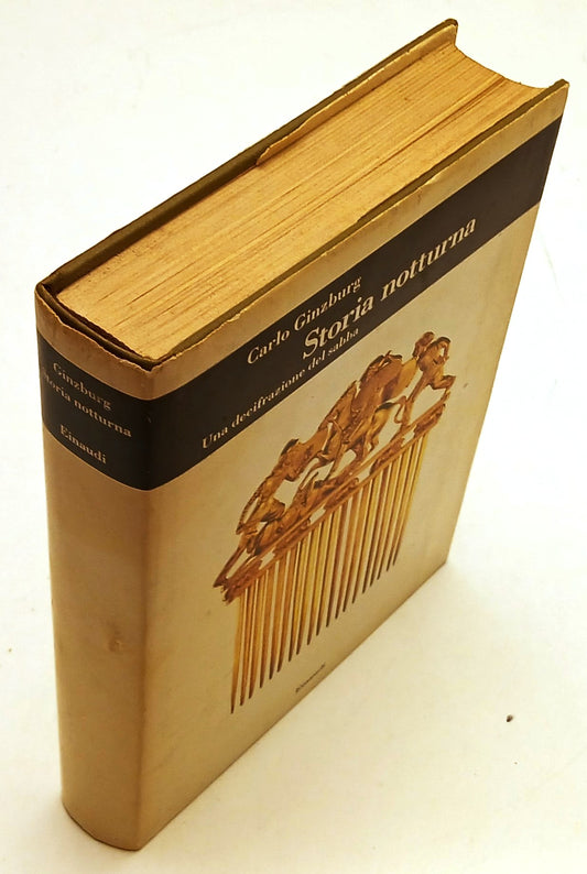 Storia notturna Una decifrazione del sabba - Carlo Ginzburg - Einaudi - XFS