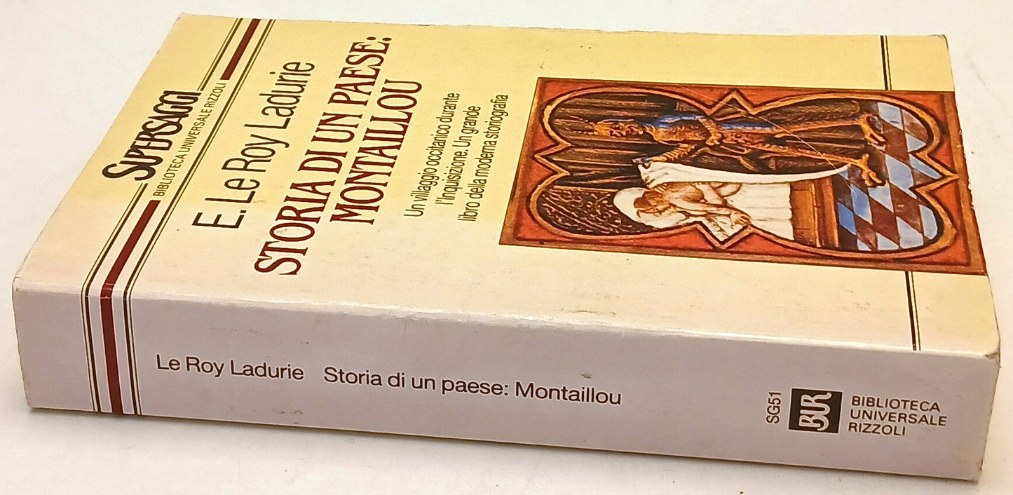 Storia di un paese Montaillou - Le Roy Ladurie - Rizzoli Bur - 1a ed.- ZFS67
