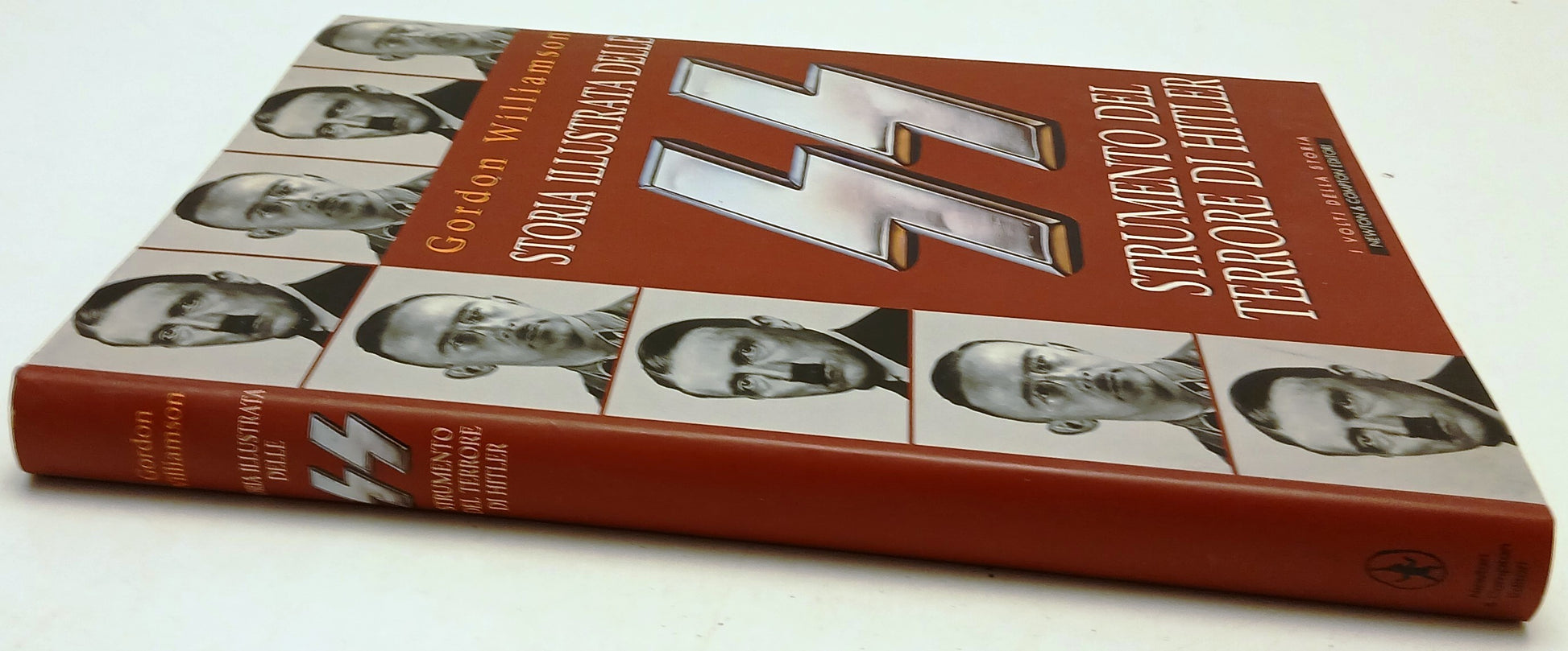 Storia illustrata delle SS Hitler - Gordon Williamson - Newton - 1a ed. - YFS932
