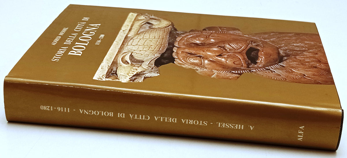 Storia della citta' di Bologna 1116-1280 - Alfred Hessel - Alfa - 1a ed.- YFS312