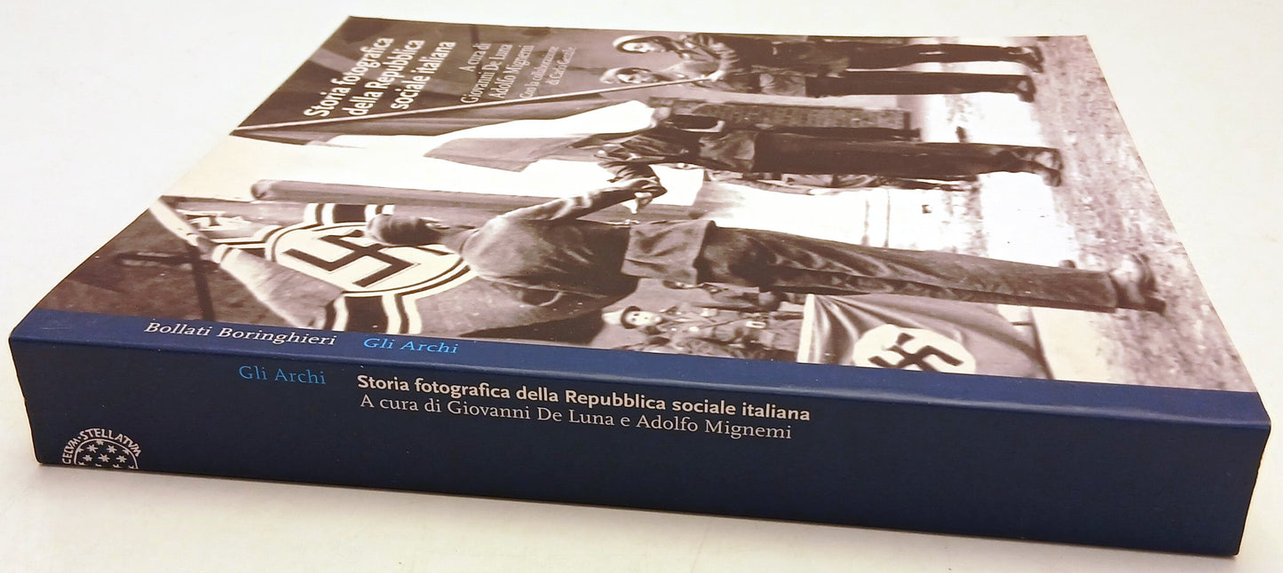 Storia fotografica della Repubblica sociale italiana- Boringhieri- 1a ed.-ZFS228