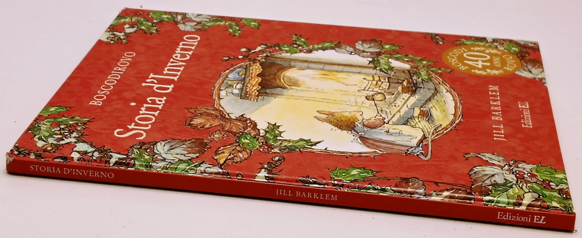 Boscodirovo Storia d'Inverno - Jull Barklem - Edizioni EL - 1a ed. - YFS883