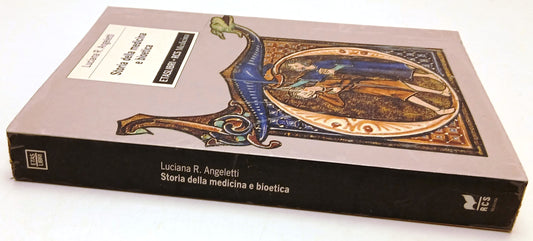 Storia della medicina bioetica - Luciana Angeletti - Etaslibri - 1a ed. - ZFS202