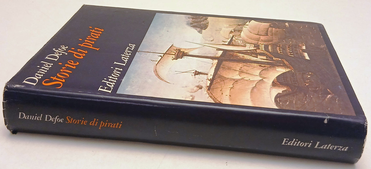 Storie di pirati - Daniel Defoe - Laterza Grandi Opere - 1a ed. - ZFS275