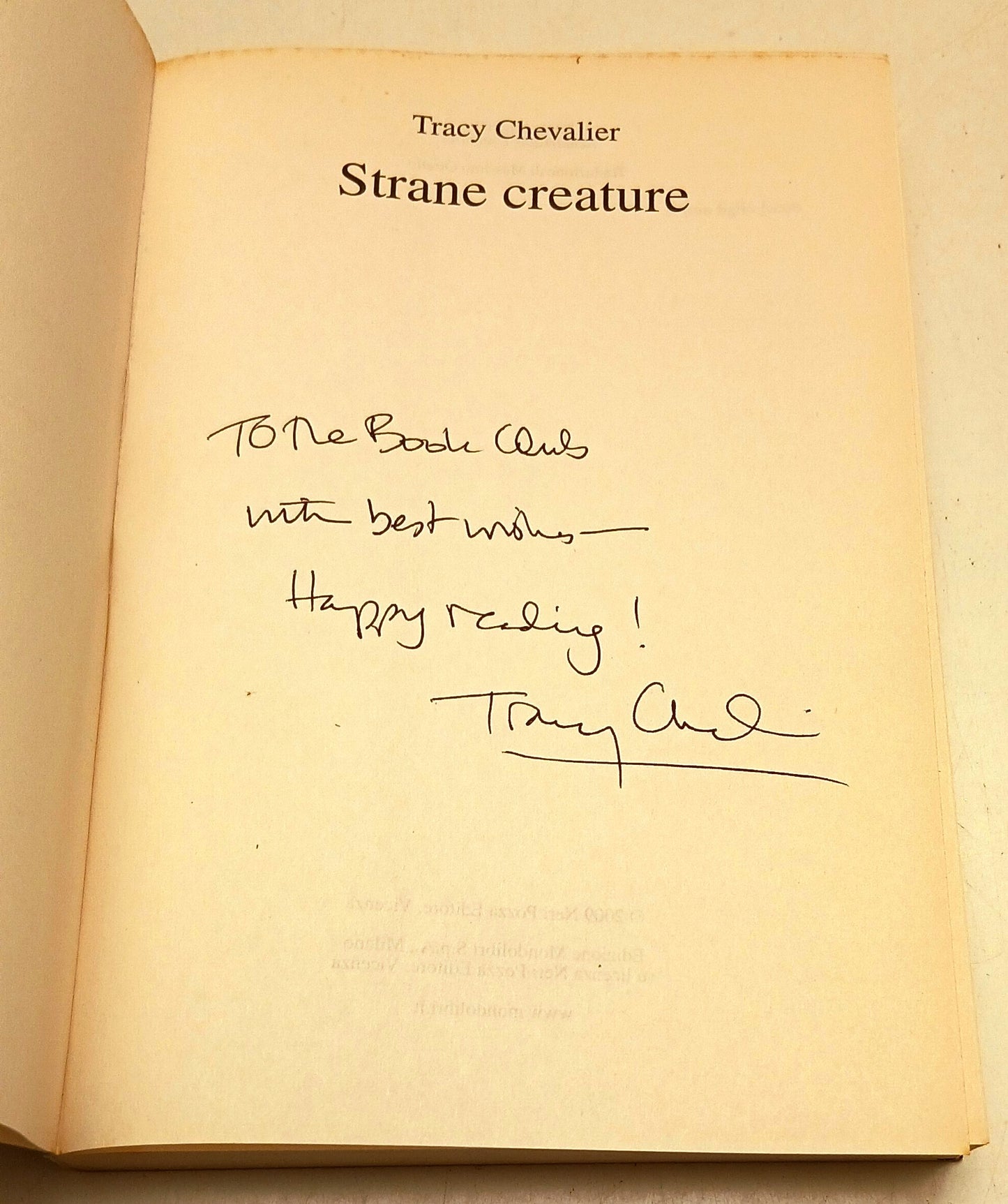 Strane creature - Tracy Chevalier - Mondolibri - con autografo - ZFS100