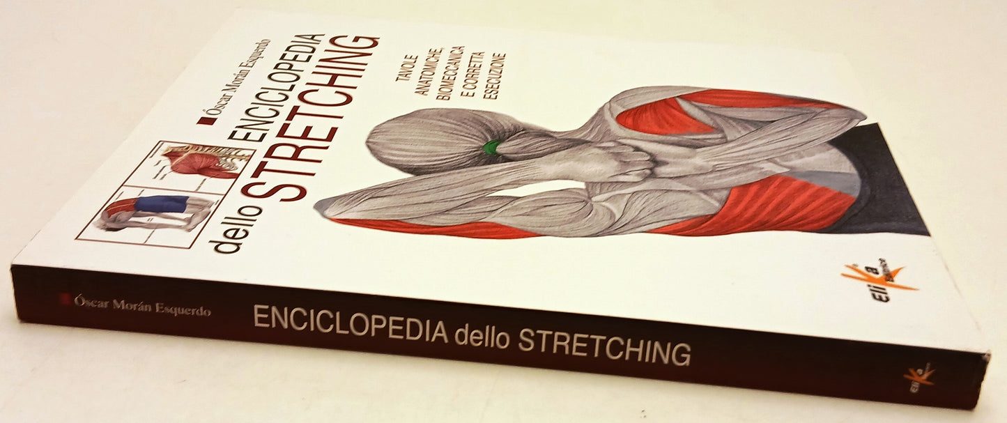 Enciclopedia dello Stretching - Oscar Moran Esqueredo - Elika - 1a ed. - YFS136