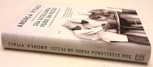 Sua eccellenza perde un pezzo Maccado' - Andrea Vitali- Garzanti- 1a ed.- ZFS270
