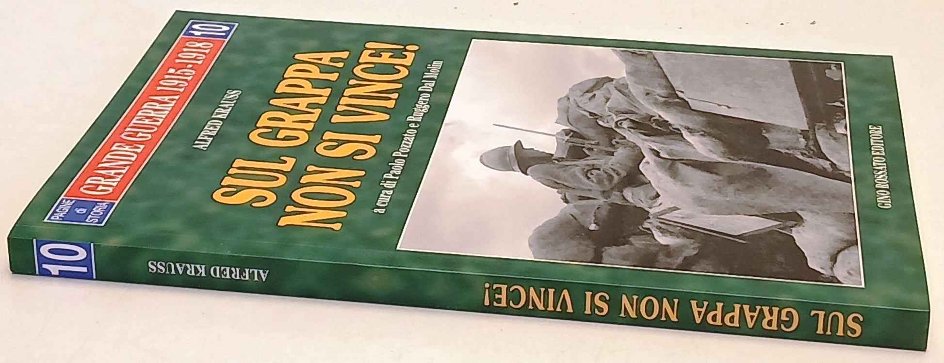 Sul Grappa non si vince - Alfred Krauss - Gino Rossato Grande Guerra - ZFS151