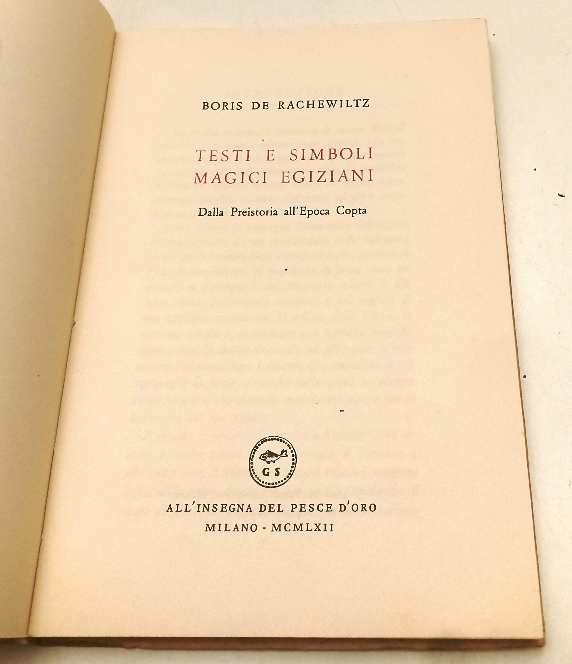 LT- TESTI E SIMBOLI MAGICI EGIZIANI - DE RACHEWILTZ - PESCE D'ORO - 1962- XFS107