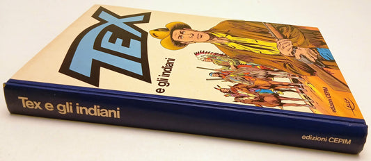 FV- TEX E GLI INDIANI CARTONATO -- CEPIM - 1a EDIZIONE 1980 - C - C25