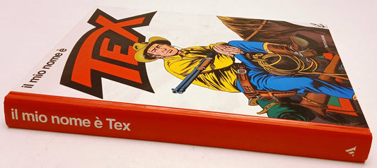 FB- IL MIO NOME E' TEX CARTONATO - GALLEPPINI - MONDADORI - 3a ED. 1998 - C- N25