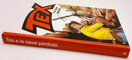 FB- TEX E LA NAVE PERDUTA CARTONATO -- MONDADORI - 1a ED. 1999 - C - N25