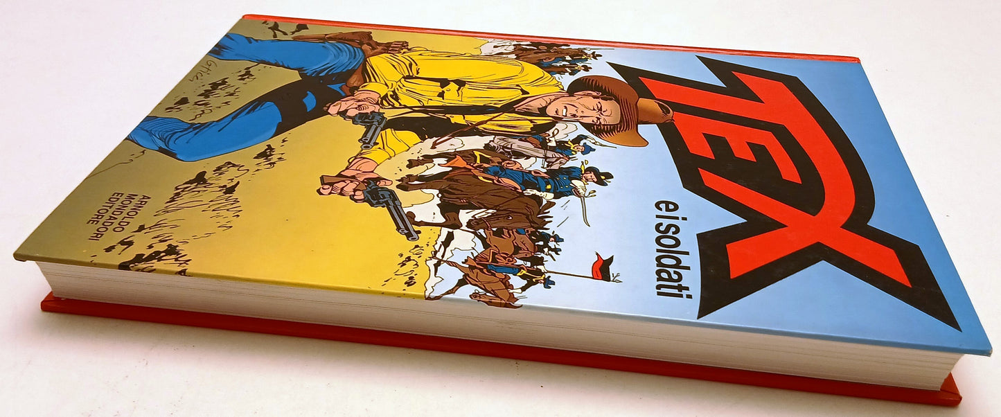 FB- TEX E I SOLDATI CARTONATO -- MONDADORI - 1a ED. 1994 - C - N25